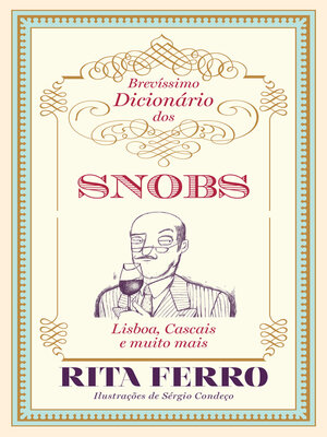 cover image of Brevíssimo Dicionário dos Snobs – Lisboa, Cascais e muito mais